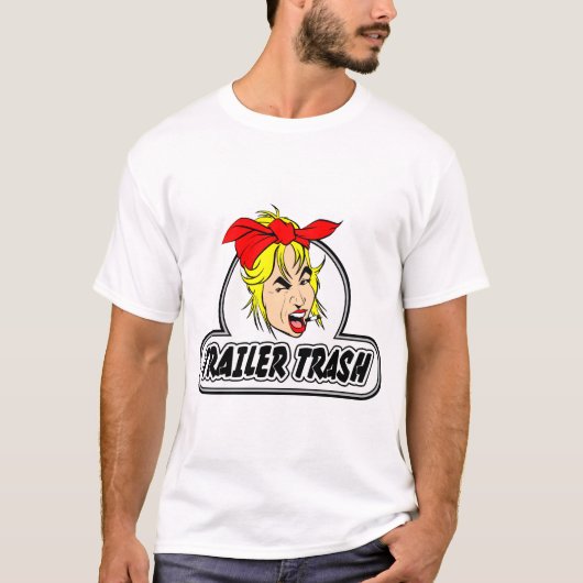 Trailer Trash T-shirt (Voorkant)