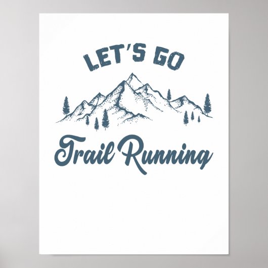 Traillauf Laten we onderweg zijn Poster (Voorkant)