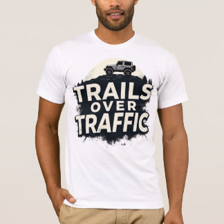 Trails Over Traffic T-shirt