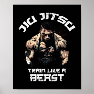 Train als Beast Jiu Jitsu BJJ Grappling MMA Poster