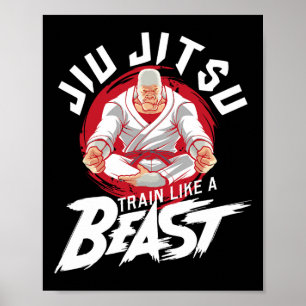 Train Als Een Beest - Braziliaans Jiu Jitsu Mma Bj Poster
