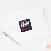 Train als een beest, lijk als een schoonheid vierkante sticker (Envelop)