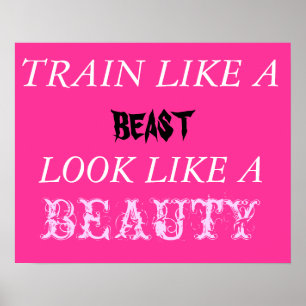 Train als een beest lijkt op een schoonheid poster