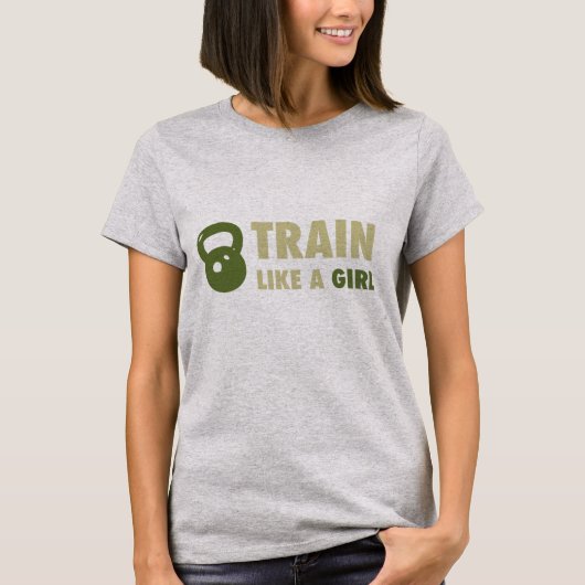 Train als een meisje met Kettlebell T-shirt (Voorkant)