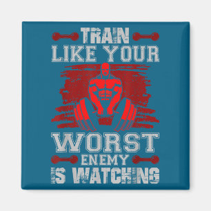 Train Als Je Slechtste Vijand Kijkt Fitness Mo Magneet