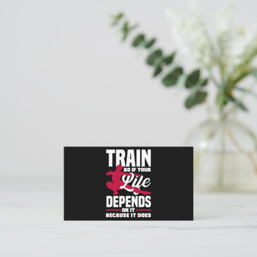 Train alsof je leven ervan afhangt omdat het dat d visitekaartje (Staand voorkant)