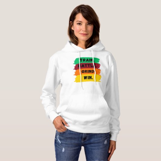 Train, Battle, Grind, Win motivatie slogan Hoodie (Voorkant volledig)