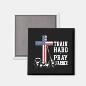 Train Hard Bid Harder Christelijk Workout Patriott Magneet (Voorkant / Achterkant)