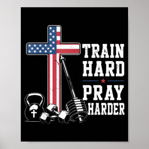 Train Hard Bid Harder Christelijk Workout Patriott Poster