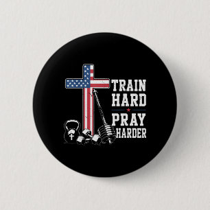 Train Hard Bid Harder Christelijk Workout Patriott Ronde Button 5,7 Cm