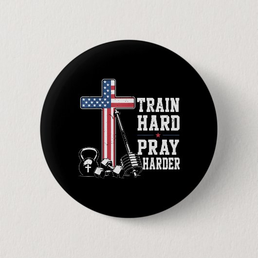 Train Hard Bid Harder Christelijk Workout Patriott Ronde Button 5,7 Cm (Voorkant)