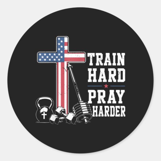 Train Hard Bid Harder Christelijk Workout Patriott Ronde Sticker (Voorkant)