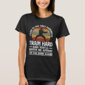 Train Hard Don't Be Afraid Aikido Karate Jiu Jitsu T-shirt (Voorkant)