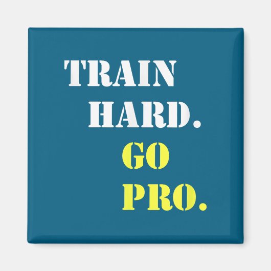 Train Hard En Ga Pro - Training - Srt - Gym - Mot Magneet (Voorkant)