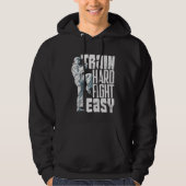 Train Hard Fight Easy Aikido Karate Jiu Jitsu  2 Hoodie (Voorkant)