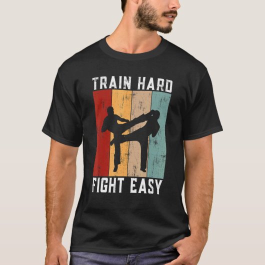 Train Hard Fight Easy Kickboxing T-shirt (Voorkant)