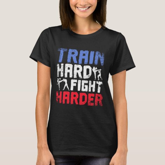 Train Hard Fight Harder Savate T-shirt (Voorkant)