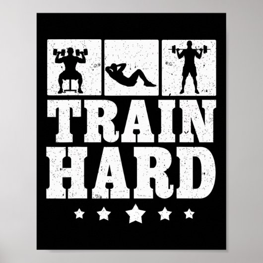 Train Hard Graphic Gym Fitness Training Gewichtstr Poster (Voorkant)