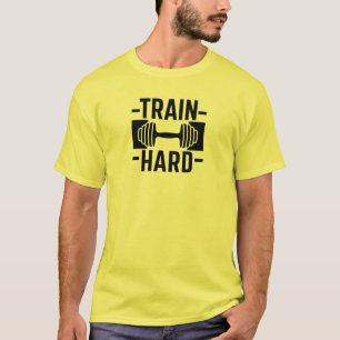 Train Hard Gym T shirt