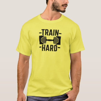Train Hard Gym T shirt