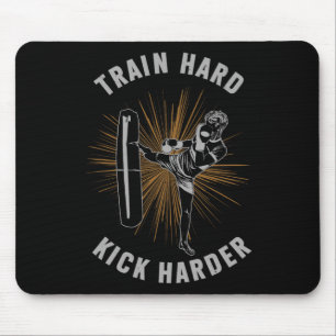Train Hard Kick Harder Kickboksen Vechtkunst Mma Muismat