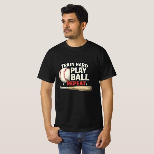 Train Hard Play Ball Repeat Baseball T-Shirt | Bas (Voorkant volledig)