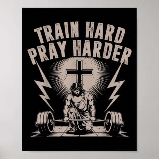 Train Hard Pray Harder Grappig Christelijke Workou Poster (Voorkant)