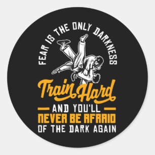 Train hard wees niet bang Aikido Karate Jiu Jitsu Ronde Sticker