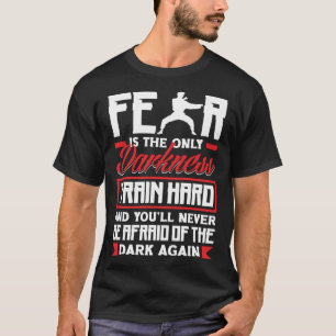 Train hard Wees niet bang Aikido Karate Jiu Jitsu T-shirt
