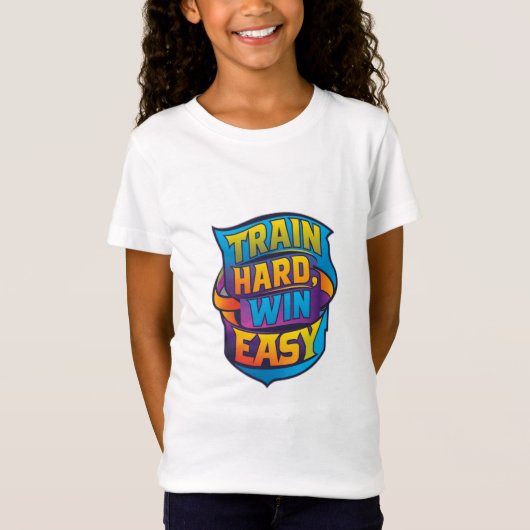 TRAIN HARD WIN MAKKELIJK T-SHIRT (Voorkant)