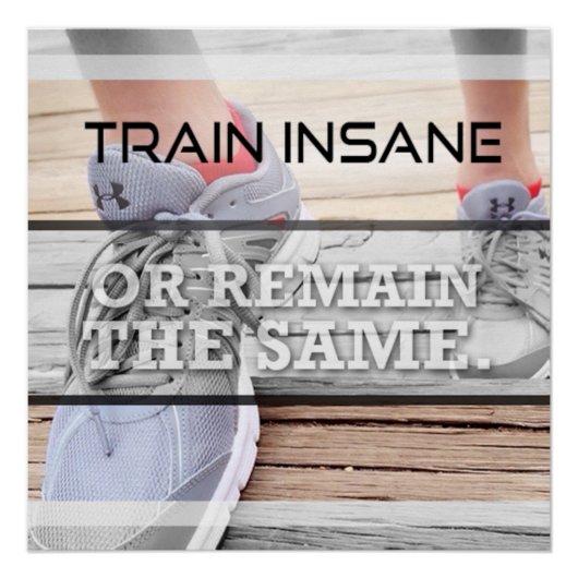 Train Insane Motivational Poster (Voorkant)