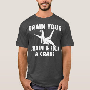 Train je brein en vul een kraan Japanse origami pa T-shirt