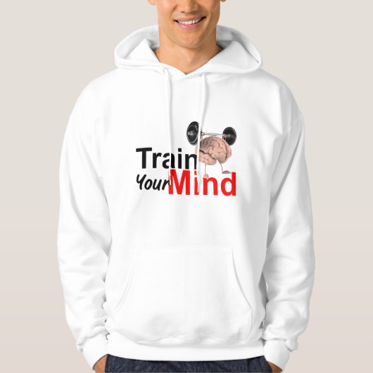 Train Je Geest Motiverende Hersenoefening Design Hoodie (Voorkant)