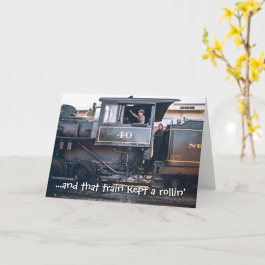 Train Kept Rolling Locomotive Railroad Birthday Kaart (Gele Bloem)