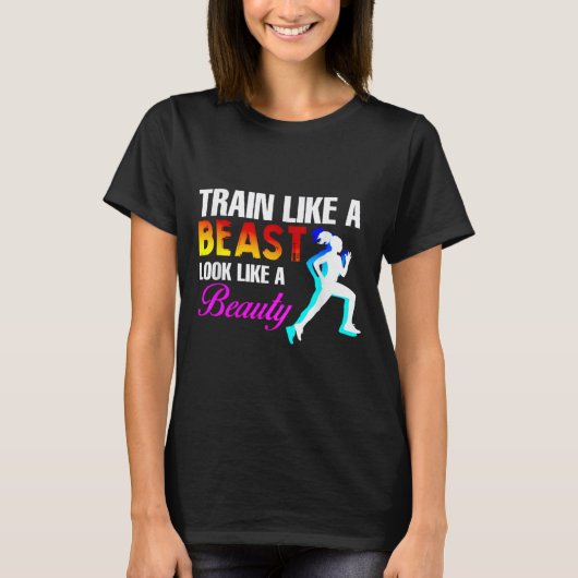 Train Like A Look Like A Beauty Fitness  T-shirt (Voorkant)