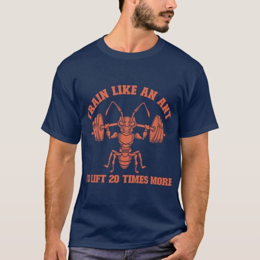 Train like an Ant (Mono) T-shirt (Voorkant)