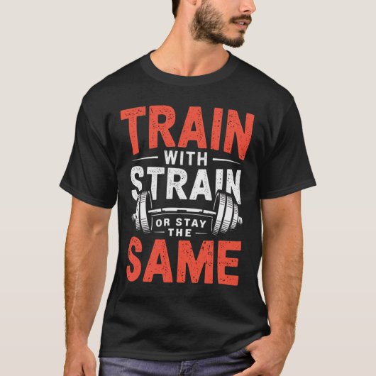 Train met spanning - Fitness Bodybuilding Workout T-shirt (Voorkant)