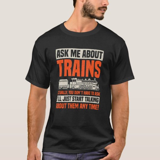 Train Retro Engine Model Railroad Vraag me over Tr T-shirt (Voorkant)