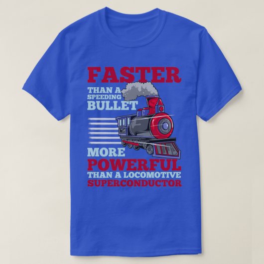 Train Superconductor Speed Railroad T-shirt (Design voorkant)