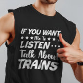 Train Talk T-shirt