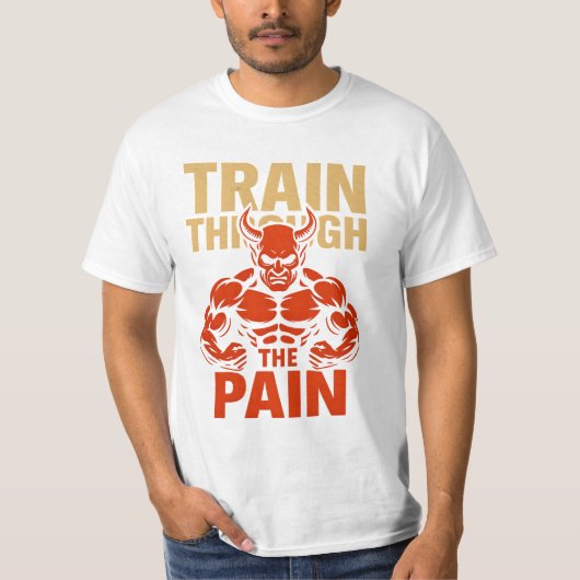 Train Through the Pain T-Shirt (Voorkant)