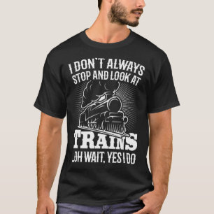 Train Train Train Train Train Funny Train T-shirt