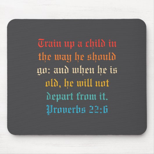 Train Up A Child In The Way He Should Go  Muismat (Voorkant)