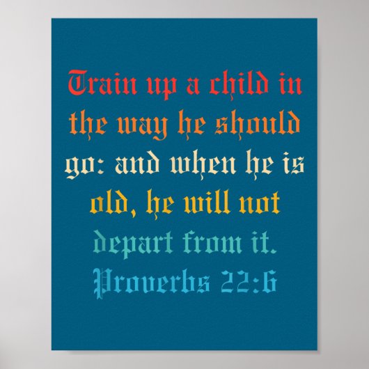 Train Up A Child In The Way He Should Go  Poster (Voorkant)