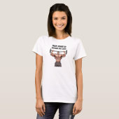 Train Waanzinnig Of Blijf Dezelfde T-shirt (Voorkant volledig)