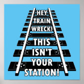 Train Wreck Dit is je post niet grappig. Poster (Voorkant)