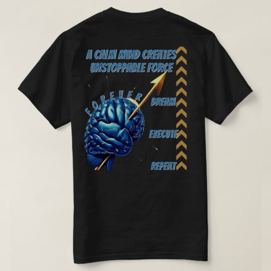 Train Your Mind Like a Warrior Strength T-Shirts (Design achterkant)