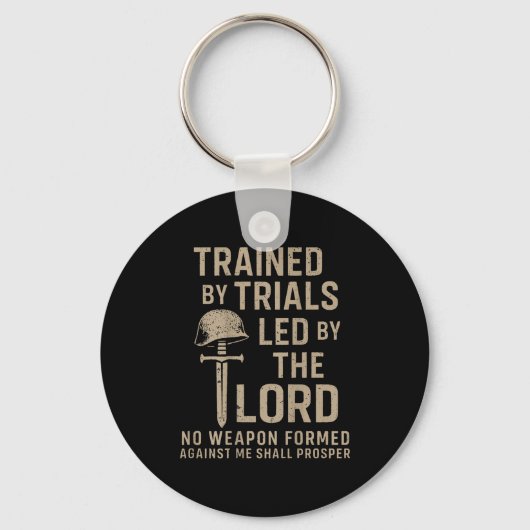 Trained By Trials Led By The Lord (on Back) Sleutelhanger (Voorkant)