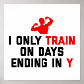 Trainedagen eindigend Y Gym Quote Poster (Voorkant)