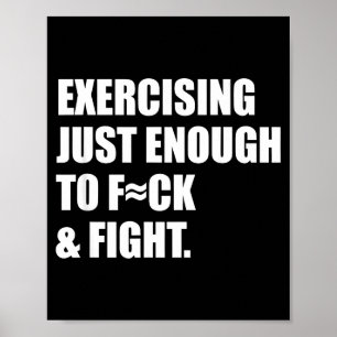 Trainen Net Genoeg Om Te Neuken & Vechten Mann Poster